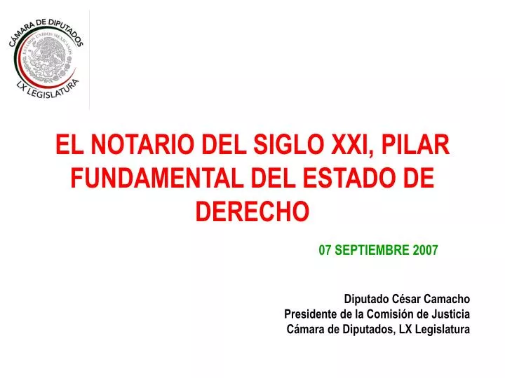 el notario del siglo xxi pilar fundamental del estado de derecho 07 septiembre 2007