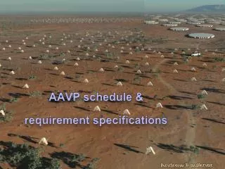 AAVP schedule &amp; requirement specifications