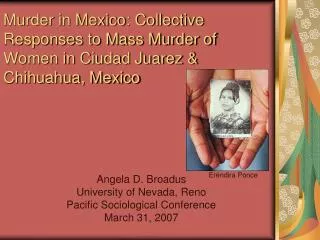 Angela D. Broadus University of Nevada, Reno Pacific Sociological Conference March 31, 2007