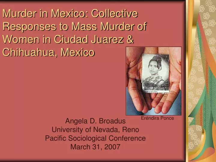 murder in mexico collective responses to mass murder of women in ciudad juarez chihuahua mexico