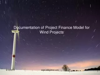 Documentation of Project Finance Model for Wind Projects