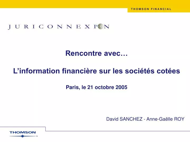 rencontre avec l information financi re sur les soci t s cot es paris le 21 octobre 2005