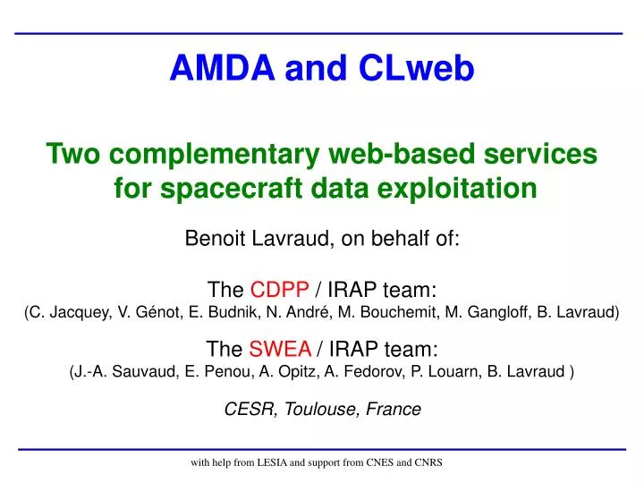 amda and clweb two complementary web based services for spacecraft data exploitation