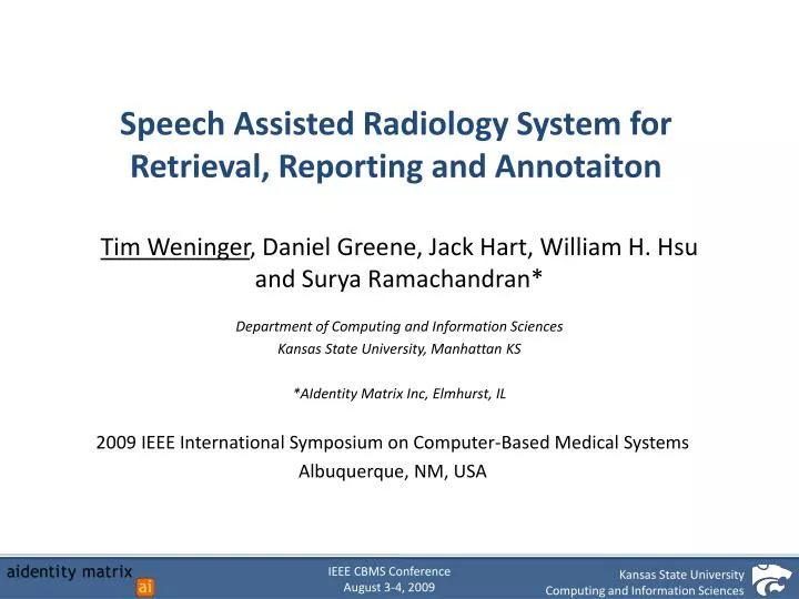 speech assisted radiology system for retrieval reporting and annotaiton