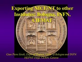 exporting nice nt to other institutes bologna infn ciemat