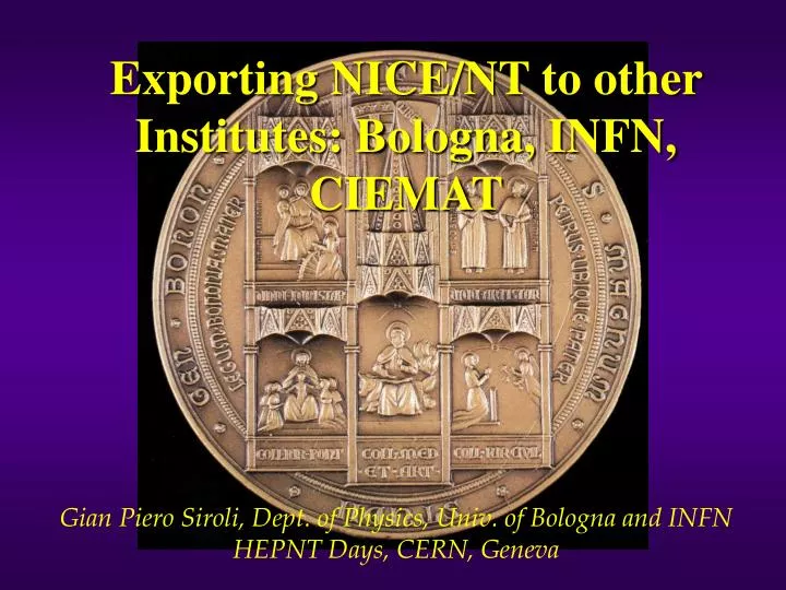 exporting nice nt to other institutes bologna infn ciemat