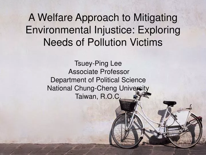a welfare approach to mitigating environmental injustice exploring needs of pollution victims