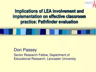 Don Passey Senior Research Fellow, Department of Educational Research, Lancaster University