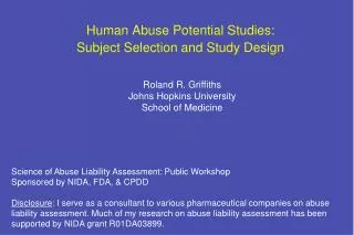 Human Abuse Potential Studies: Subject Selection and Study Design