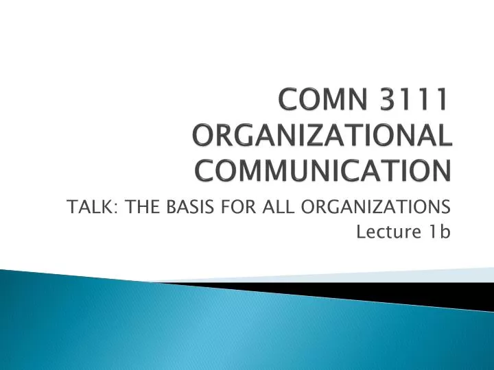 comn 3111 organizational communication
