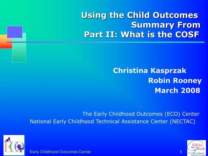 using the child outcomes summary from part ii what is the cosf