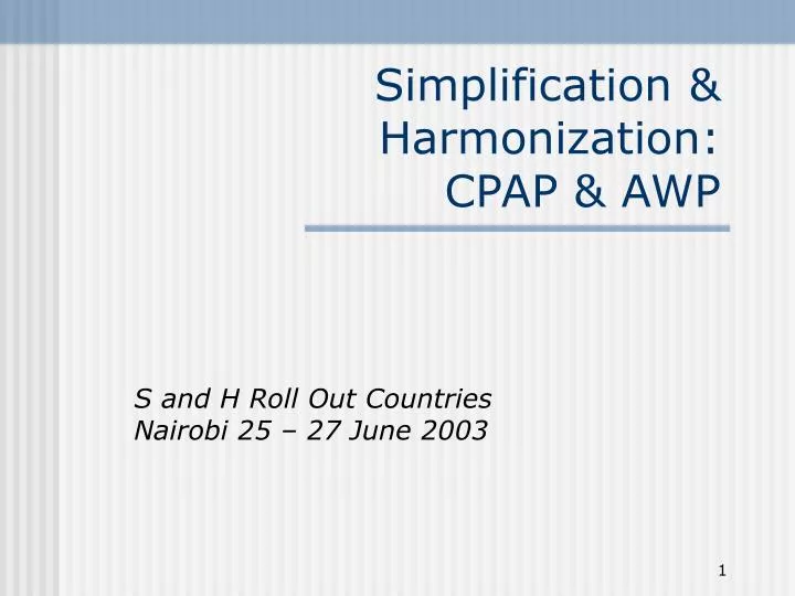 simplification harmonization cpap awp
