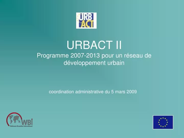 urbact ii programme 2007 2013 pour un r seau de d veloppement urbain