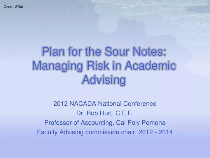 plan for the sour notes managing risk in academic advising