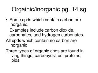 Orgainic/inorganic pg. 14 sg