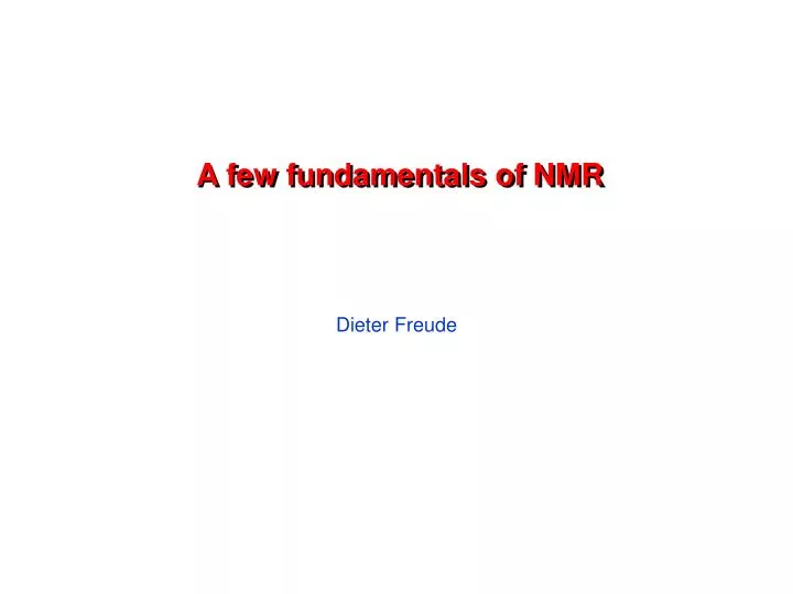 a few fundamentals of nmr