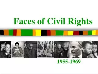 Faces of Civil Rights