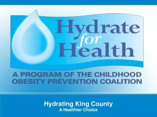 Hydrating King County A Healthier Choice