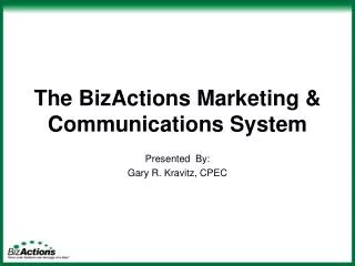 The BizActions Marketing &amp; Communications System
