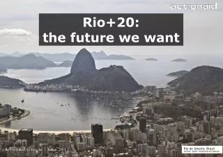 Rio+20: the future we want