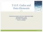 T.O.P. Codes and Data Elements - slide 1