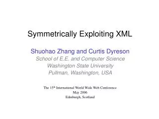 Symmetrically Exploiting XML