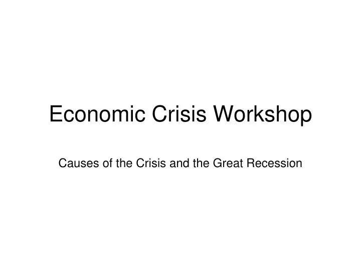 economic crisis workshop
