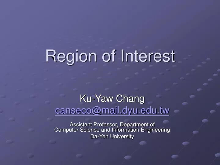 region of interest
