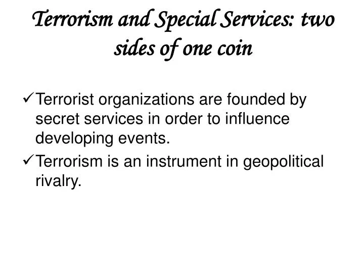 terrorism and special services two sides of one coin