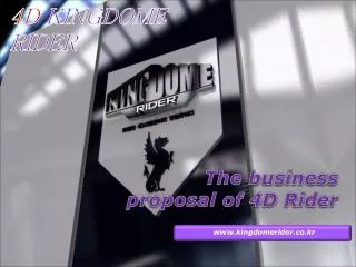 The business proposal of 4D Rider