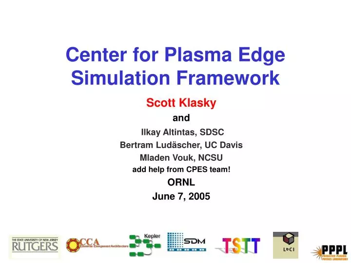 center for plasma edge simulation framework