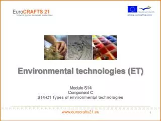 Environmental technologies (ET) Module S14 Component C S14-C1 Types of environmental technologies