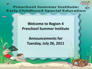 Announcements for Tuesday, July 26, 2011
