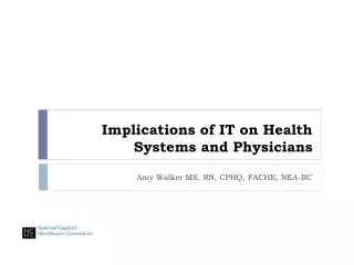 Implications of IT on Health Systems and Physicians