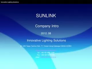 SUNLINK Company Intro 2012. 08 Innovative Lighting Solutions