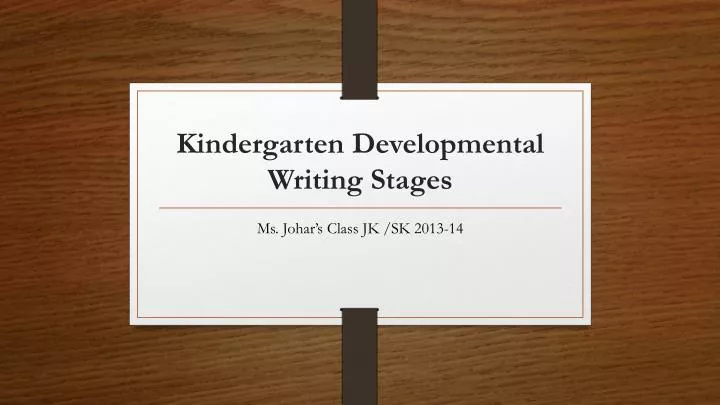 kindergarten developmental writing stages