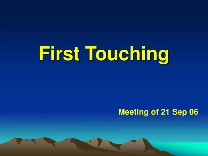 first touching