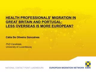 HEALTH PROFESSIONALS' MIGRATION IN GREAT BRITAIN AND PORTUGAL: LESS OVERSEAS IS MORE EUROPEAN?