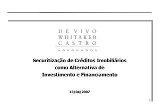 Securitização de Créditos Imobiliários como Alternativa de Investimento e Financiamento
