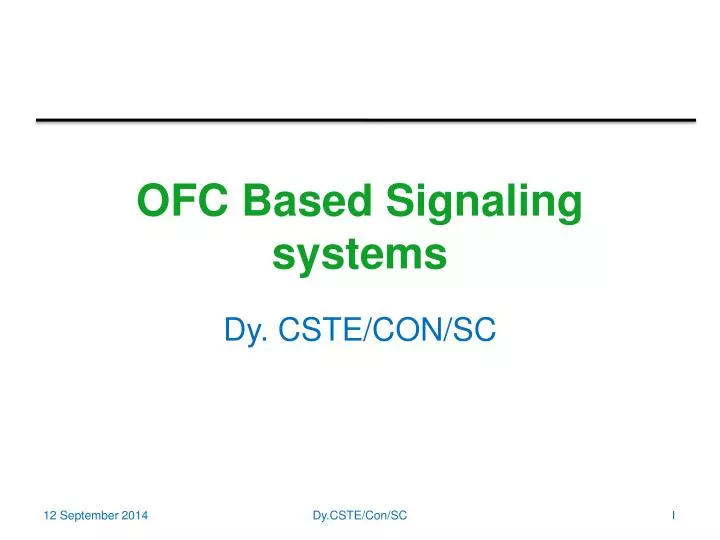 ofc based signaling systems