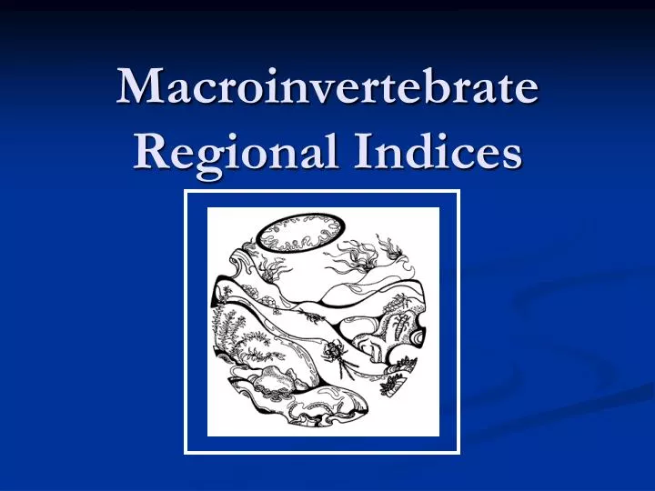 macroinvertebrate regional indices