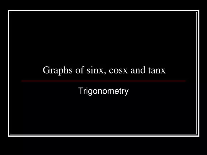 graphs of sinx cosx and tanx