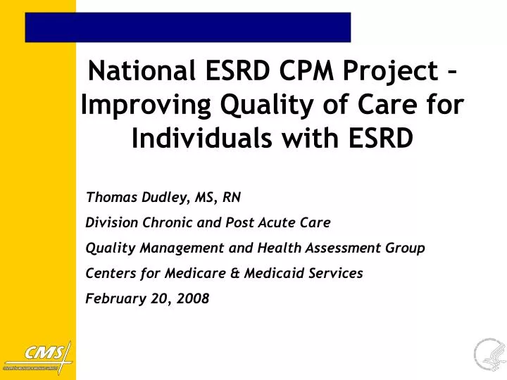 national esrd cpm project improving quality of care for individuals with esrd