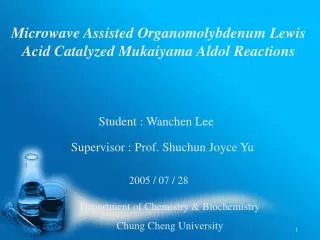 Microwave Assisted Organomolybdenum Lewis Acid Catalyzed Mukaiyama Aldol Reactions