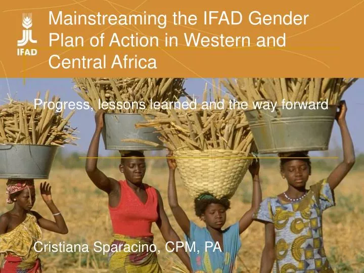 mainstreaming the ifad gender plan of action in western and central africa