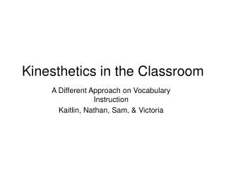 Kinesthetics in the Classroom