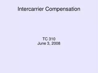 Intercarrier Compensation