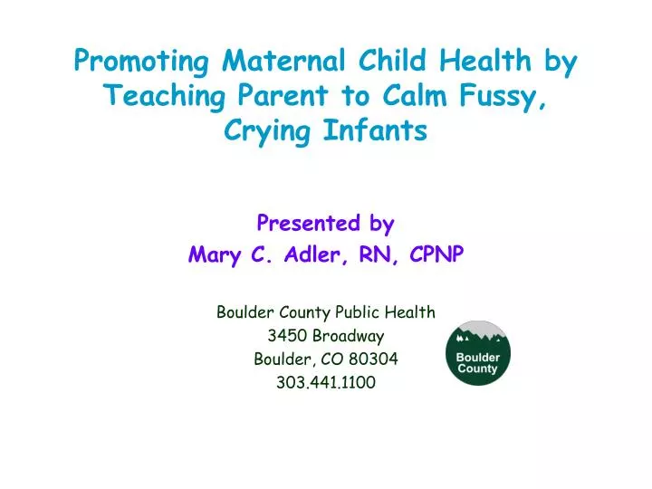 promoting maternal child health by teaching parent to calm fussy crying infants