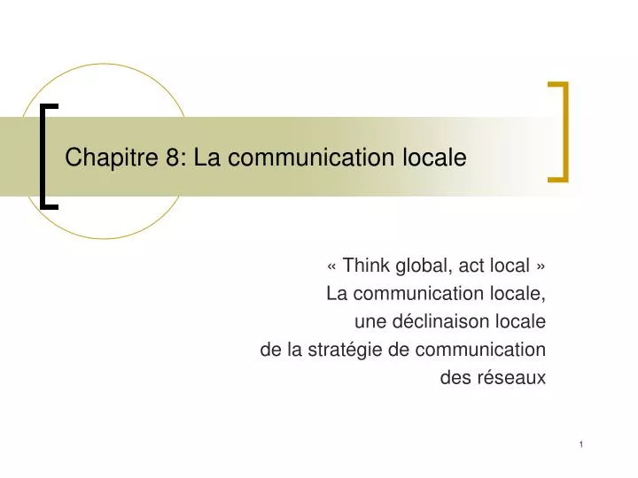 chapitre 8 la communication locale