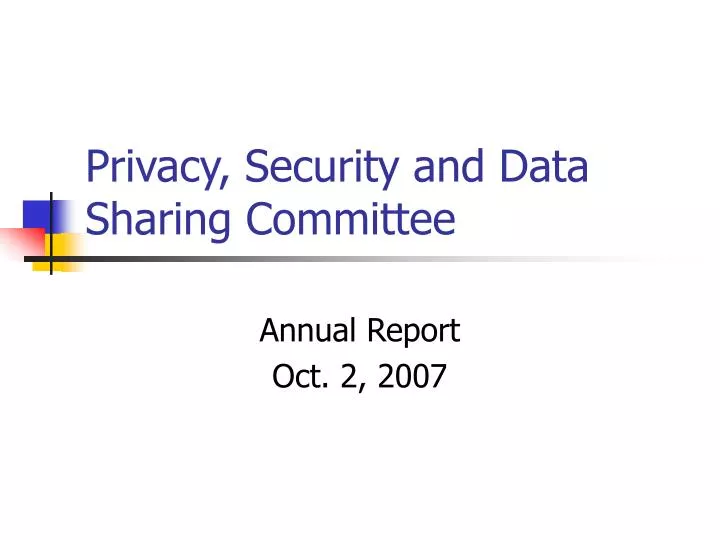 privacy security and data sharing committee